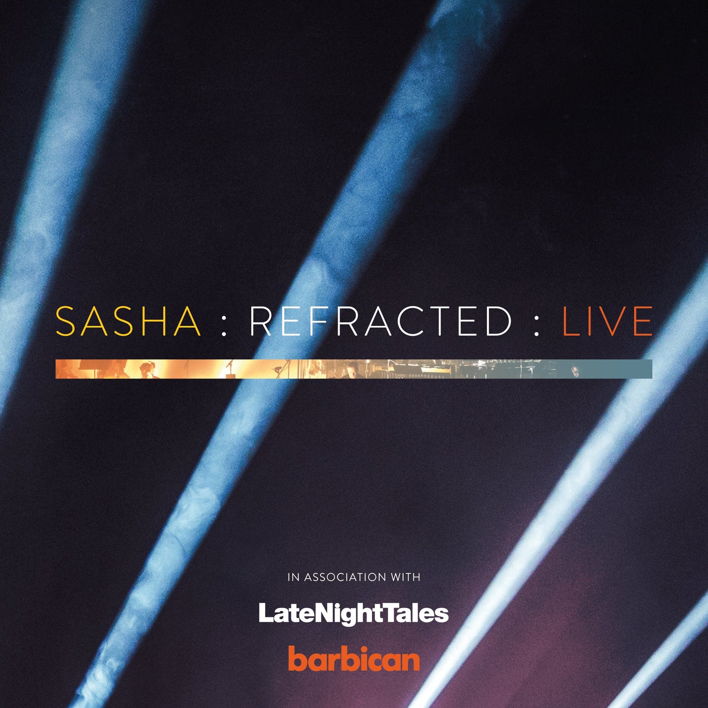 Sasha : Refracted : Live