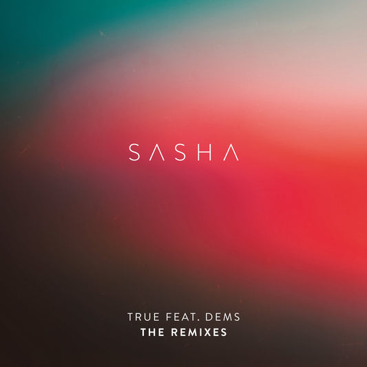 True (The Remixes)